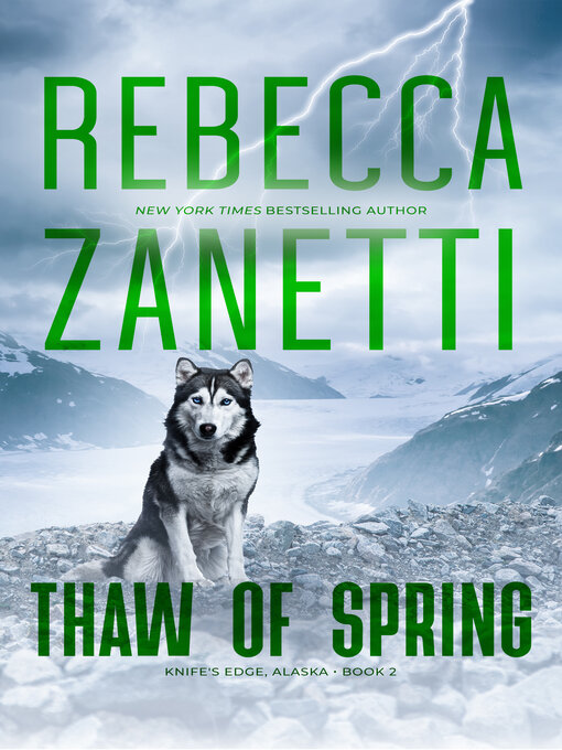 Title details for Thaw of Spring by Rebecca Zanetti - Wait list